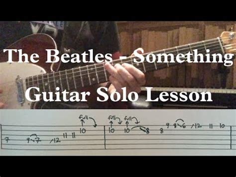 The Beatles Something Guitar Solo Lesson Tabs In Description