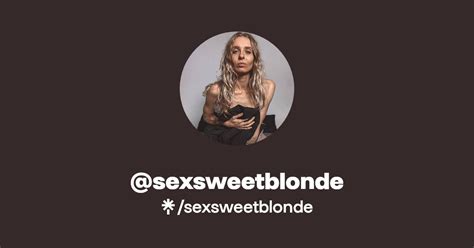 Sexsweetblonde Find Sexsweetblonde Onlyfans Linktree