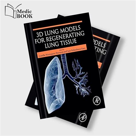 3d Lung Models For Regenerating Lung Tissue Epub