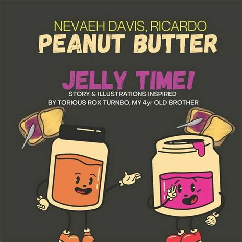 Peanut Butter Jelly Time