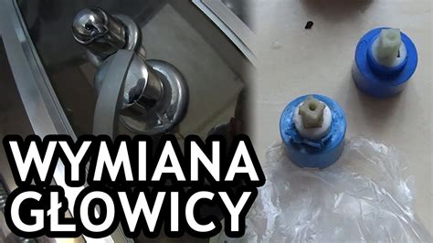 Wymiana G Owicy W Baterii Prysznicowej Youtube