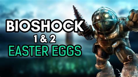 The Best Easter Eggs in BioShock 1 & 2 - YouTube