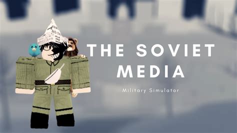 Roblox The Soviet Media Military Simulator Youtube