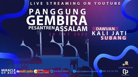 Live Panggung Gembira Pondok Pesantren Assalam Oktober