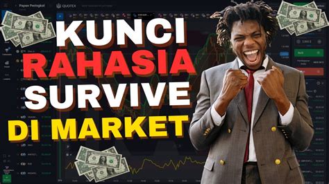 KUNCI PROFIT RAHASIA SURVIVE DI MARKET QUOTEX 35 YouTube