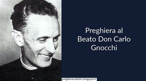 Preghiera Al Beato Don Carlo Gnocchi Youtube