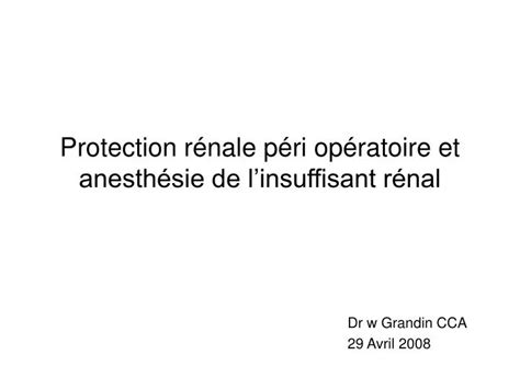 PPT Protection rénale péri opératoire et anesthésie de linsuffisant