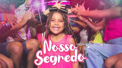 Valentina Sobrinho Nosso Segredo V Deoclipe Oficial Youtube