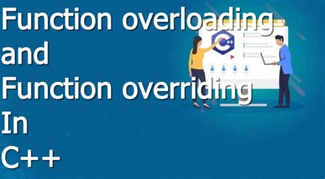 Function Overloading And Function Overriding In C Codehunger Blog