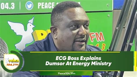 Ecg Boss Explains Dumsor At Energy Ministry Youtube