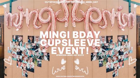 •kpop Cupsleeve Vlog• Mingi B Day Cupsleeve Event Nyc Youtube