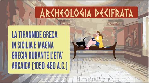 Cultura Greca La Tirannide Greca In Sicilia E Magna Grecia Durante