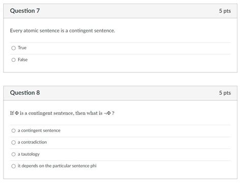 Solved Every Atomic Sentence Is A Contingent Sentence True Chegg