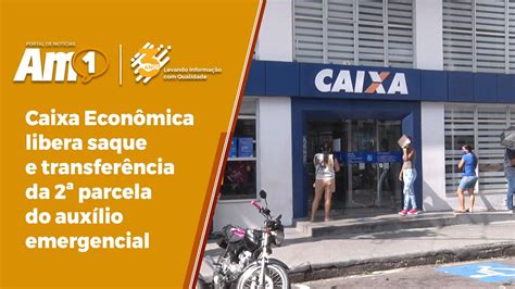 Caixa Econ Mica Libera Saque E Transfer Ncia Da Parcela Do Aux Lio