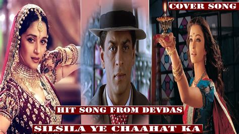 Silsila Ye Chaahat Ka Devdas Shreya Ghoshal Aishwarya Rai Shah