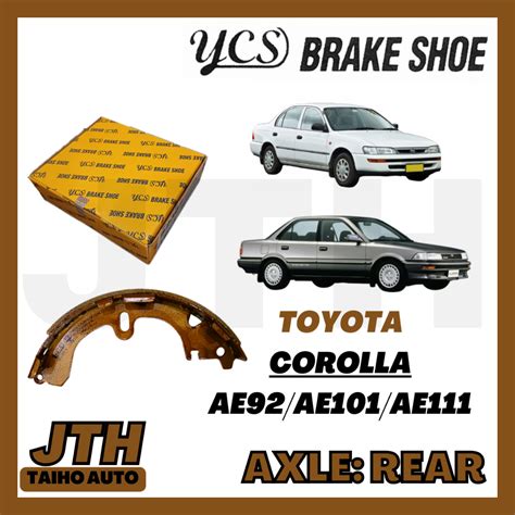 Taihoauto Ycs Brake Shoe Toyota Corolla Ae92 Corolla Ae101 Corolla