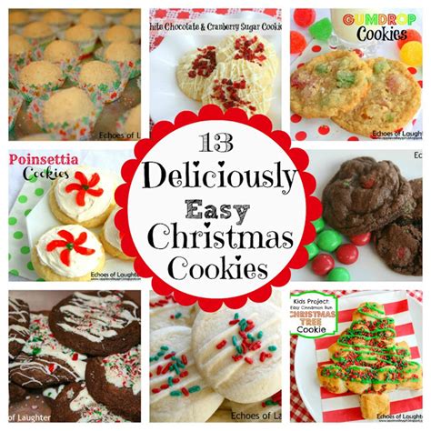 13 Easy Christmas Cookies Echoes Of Laughter