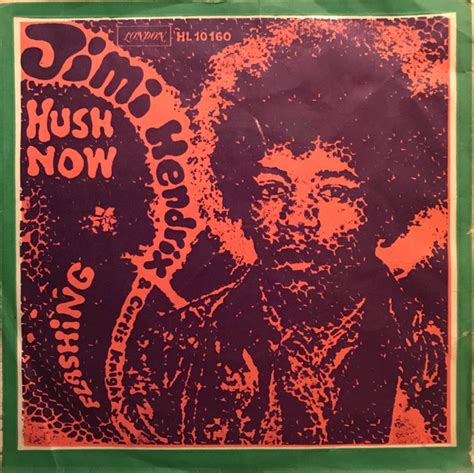 Jimi Hendrix Curtis Knight Hush Now Flashing Vinyl Discogs