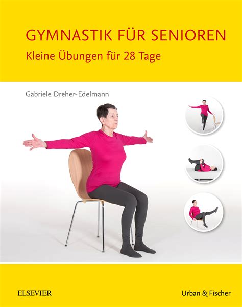 Gymnastik für Senioren 9783437098192 Elsevier GmbH