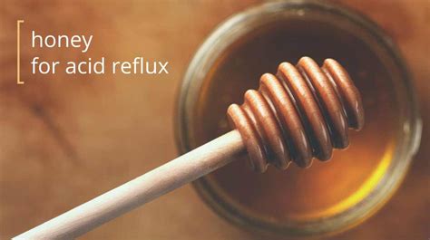 Honey for Acid Reflux: Does It Work?