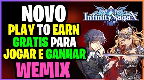 INFINITY SAGA X NFT NOVO PLAY TO EARN CHEGANDO NA WEMIX PLAY YouTube