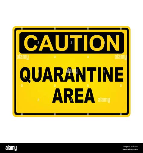 Quarantine Area Caution Sign Vector Illustration Design Stock Vector