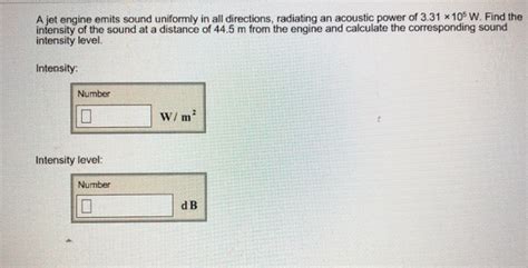 Solved A Jet Engine Emits Sound Uniformly In All Directions Chegg