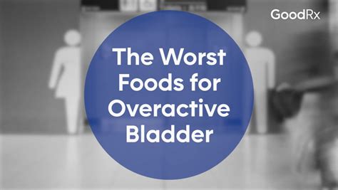 9 Foods that May Make Overactive Bladder Worse - GoodRx