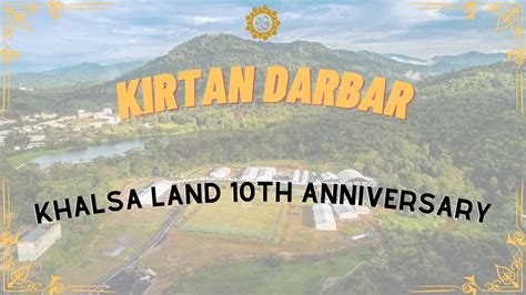 Kirtan Darbar Khalsa Land 10th Anniversary Khalsa Land Malaysia