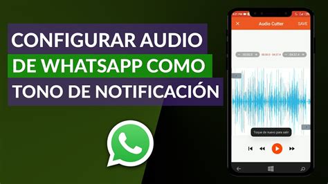 C Mo Configurar Un Audio De Whatsapp Como Tono De Notificaci N Youtube