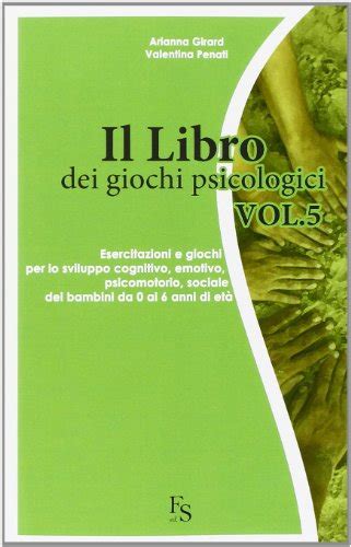 Il Libro Dei Giochi Psicologici By Arianna Girard Goodreads