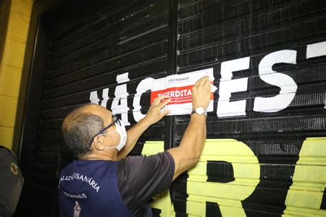 Cinco Estabelecimentos S O Fechados Por Descumprimento Das Medidas De