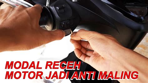 Motor Anti Maling Dengan Modal Receh Begini Caranya YouTube