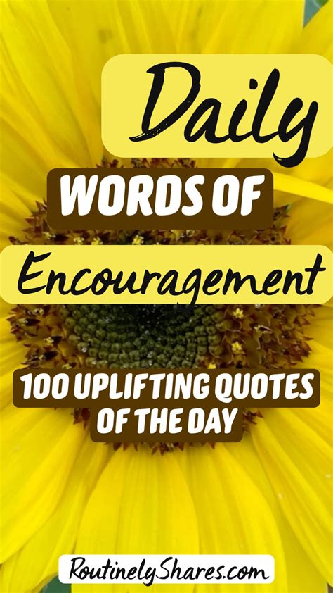 daily words  encouragement uplifting quotes   day daily