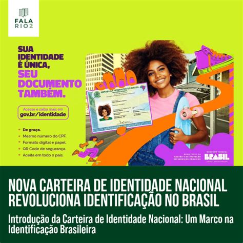 Nova Carteira De Identidade Nacional Revoluciona Identificação