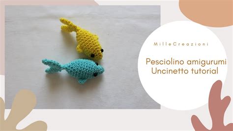 Pesciolino Amigurumi Uncinetto Tutorial Youtube