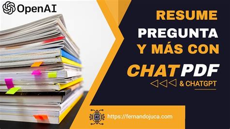 Resumir Papers Y Pdfs Con Chat Pdf Y La Ia De Chatgpt Herramienta