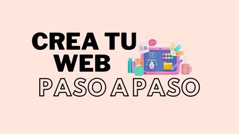 Crea Una P Gina Web Profesional Paso A Paso