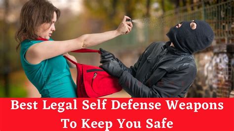 Best Legal Self Defense Weapons To Keep You Safe - TheReviewsInsider