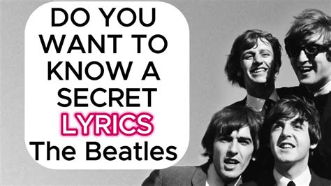 Do You Want To Know A Secret Lyrics The Beatles Please Please Me