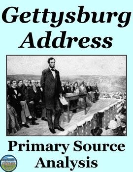 The Gettysburg Address Analysis by Stephanie's History Store | TPT