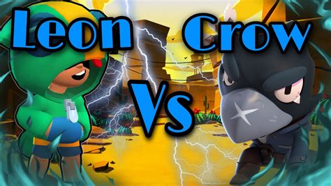 Leon Vs Crow The Ultimate Battle Brawl Stars 8 Youtube