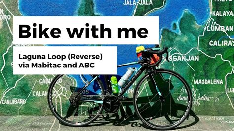 Bike With Me Laguna Loop Reverse Via Mabitac And ABC 10 Feb 2024