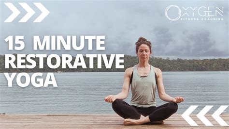 Minute Restorative Yoga Youtube