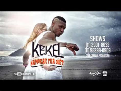 Mc Kekel Namorar Pra Que Pereradj Audio Oficial Lan Amento