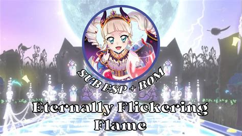 Eternally Flickering Flame Sub Español Yurika Moe Aikatsu YouTube