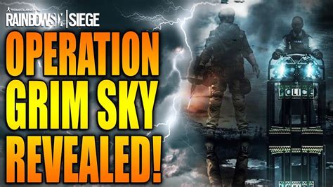 Rainbow Six Siege In Depth Operation Grim Sky Revealed Youtube