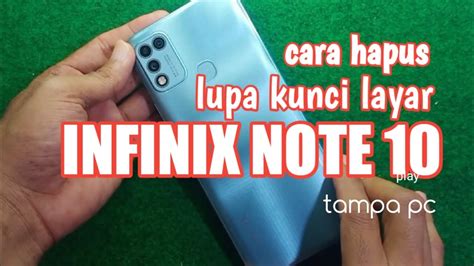 Cara Hapus Lupa Kunci Layar Pin Sandi Pola Infinix Note 10 Play