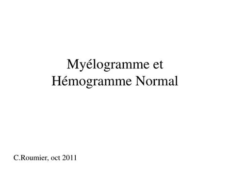 PPT Myélogramme et Hémogramme Normal PowerPoint Presentation free