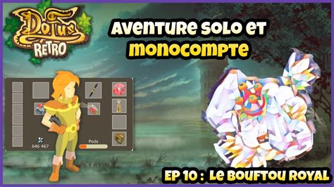 Aventure De Zero Et Monocompte Kamas Nouveaux Stuffs Et Dj Bouftou